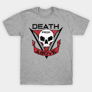 Death from above T-Shirt